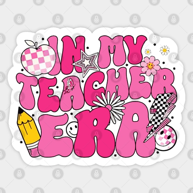 In My Teacher Era First Day Of School Back To School Retro Sticker by masterpiecesai